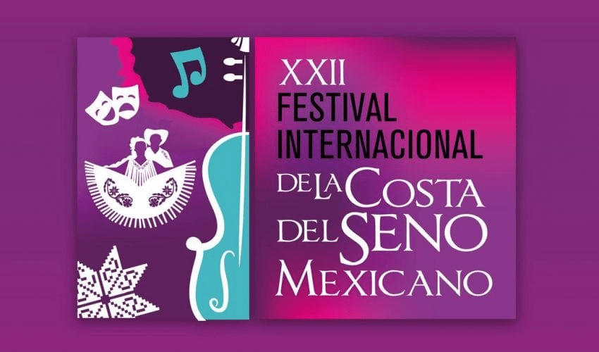 INVITAN A UNIRSE AL XXII FESTIVAL INTERNACIONAL DE LA COSTA DEL SENO&nbsp;MEXICANO